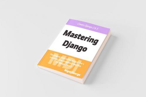 Mastering Django