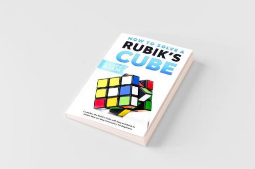 How To Solve A Rubik's Cube