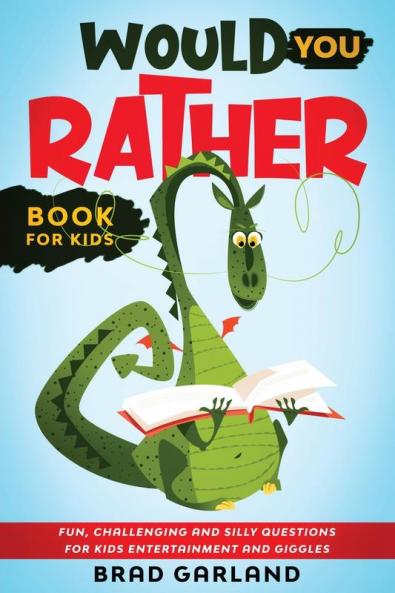 Would You Rather Book For Kids