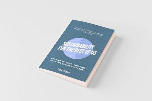 Sustainability for the Rest of Us