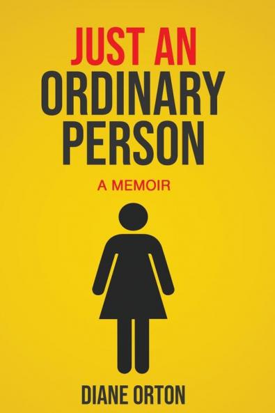 Just an Ordinary Person: A Memoir