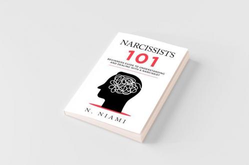 NARCISSISTS 101 - Beginners guide to understanding and dealing with a narcissist
