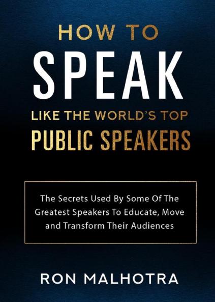 How To Speak Like The World's Top Public Speakers