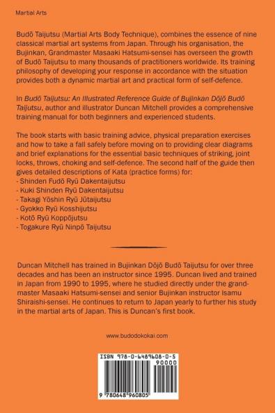 Budo Taijutsu: An Illustrated Reference Guide of Bujinkan Dojo Budo Taijutsu