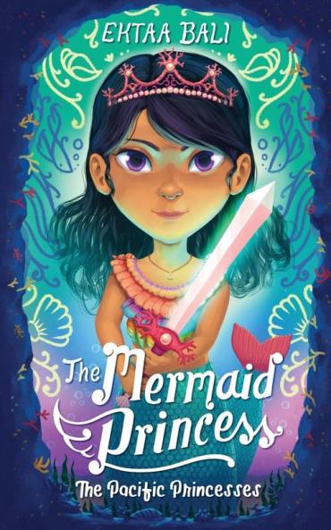 The Mermaid Princess: 3 (The Pacific Princesses)