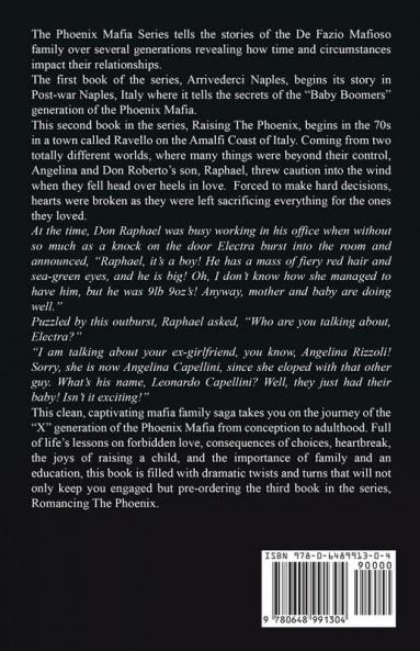 Raising The Phoenix: The 'X' generation of the Phoenix Mafia from conception to adulthood.: TWO