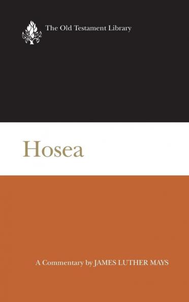 Hosea: A Commentary (Old Testament Library)