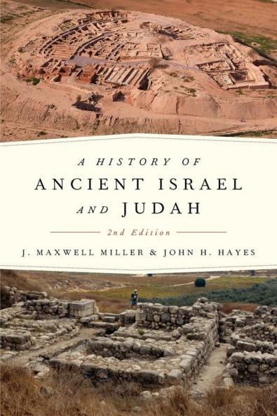A History of Ancient Israel and Judah 2nd Ed.