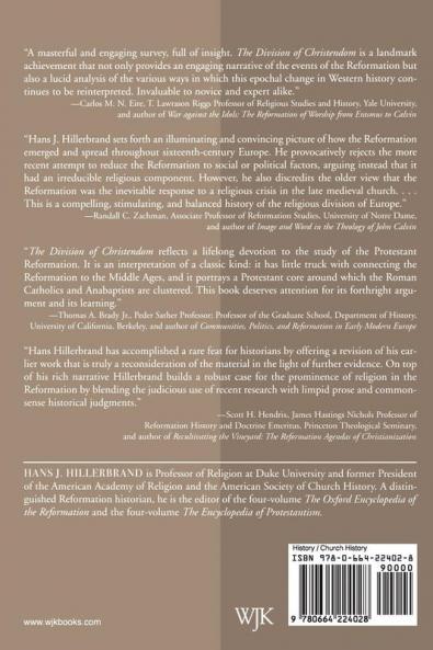 The Division of Christendom: Christianity in the Sixteenth Century