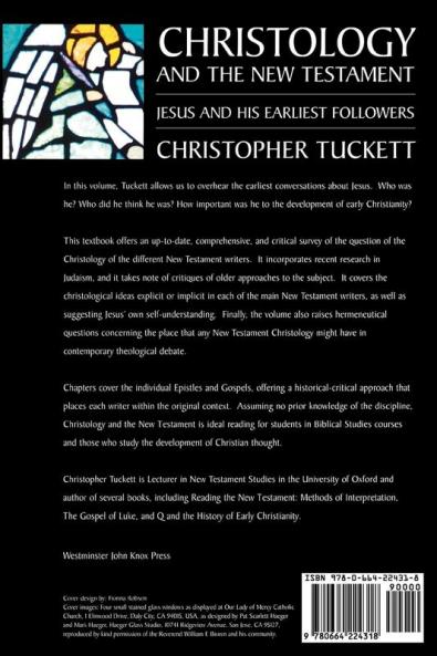 Christology and the New Testament: Jesus and His Earliest Followers