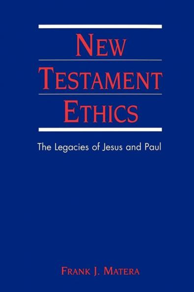 New Testament Ethics