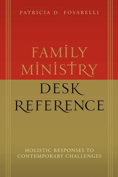 Family Ministry Desk Reference