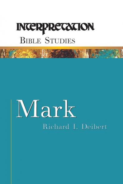 Mark (Interpretation Bible studies)