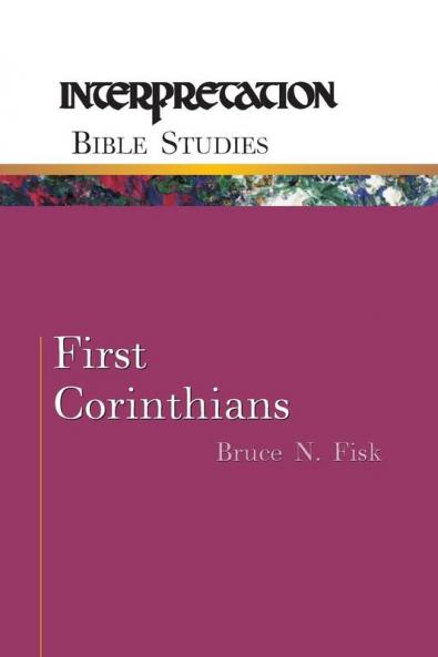 First Corinthians (Interpretation Bible studies)