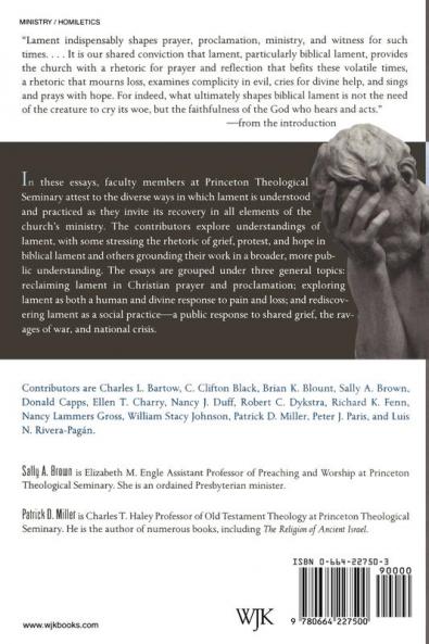 Lament: Reclaiming Practices in Pulpit Pew and Public Square