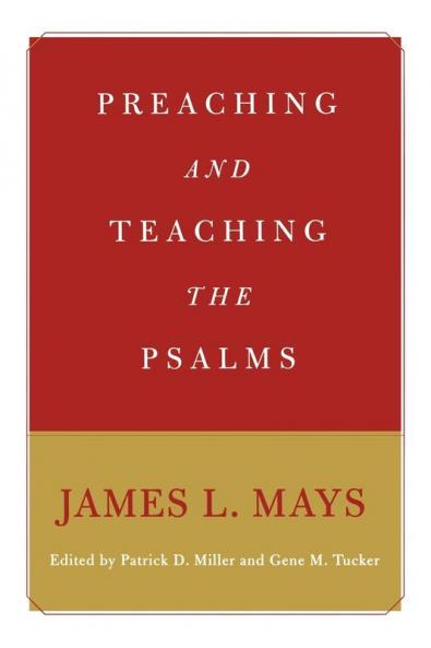 Preaching and Teaching the Psalms