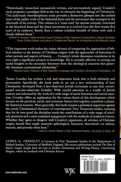 Why Christianity Happened: A Sociohistorical Account of Christian Origins (26-50 CE)