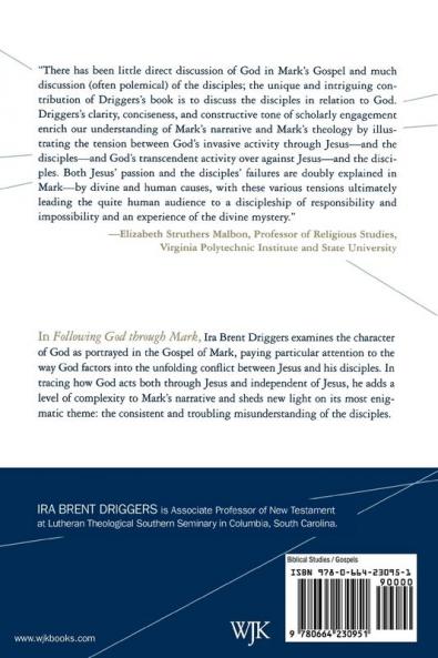 Following God through Mark: Theological Tension in the Second Gospel