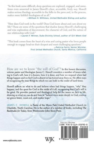The Will of God: Answering the Hard Questions