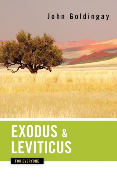 Exodus and Leviticus for Everyone (Old Testament for Everyone)