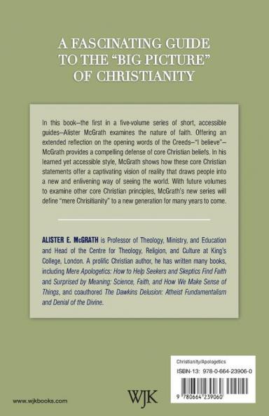 Faith and Creeds: A Guide for Study and Devotion (The Heart of Christian Faith)