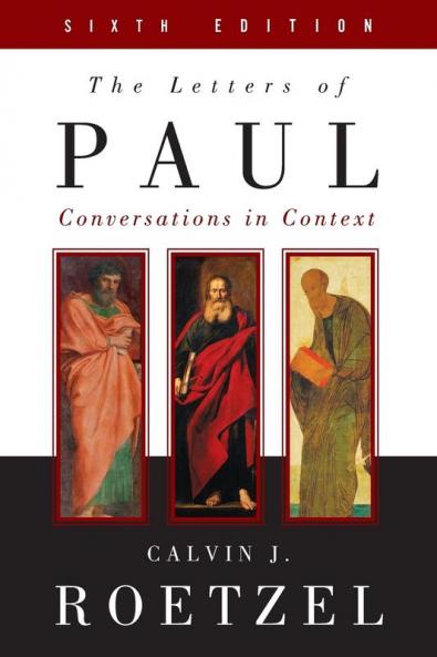 The Letters of Paul Sixth Edition: Conversations in Context