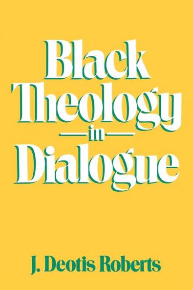 Black Theology in Dialogue