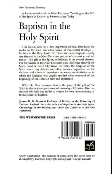 Baptism in the Holy Spirit: A Re-examination of the New Testament on the Gift of the Spirit