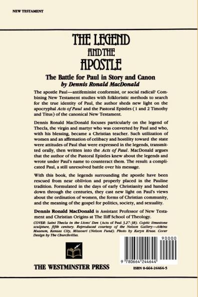 The Legend and the Apostle: The Battle for Paul in Story and Canon