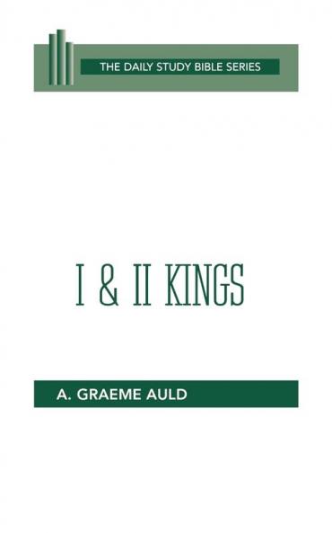 I and II Kings (Daily Study Bible)