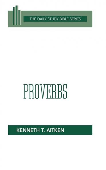 Proverbs (Daily Study Bible)