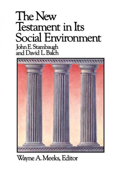 The New Testament in Its Social Environment: 2 (Library of Early Christianity)