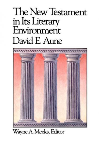 The New Testament in Its Literary Environment: 8 (Library of Early Christianity)