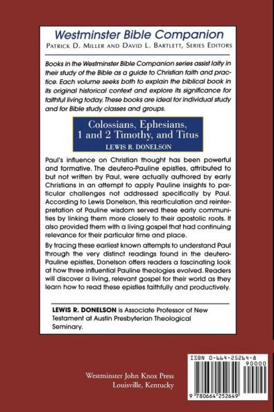 Colossians Ephesians First and Second Timothy and Titus (Westminster Bible Companion)