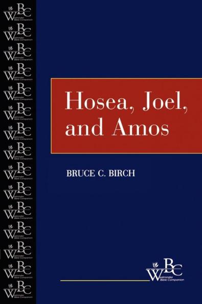 Hosea Joel and Amos (Westminster Bible Companion)