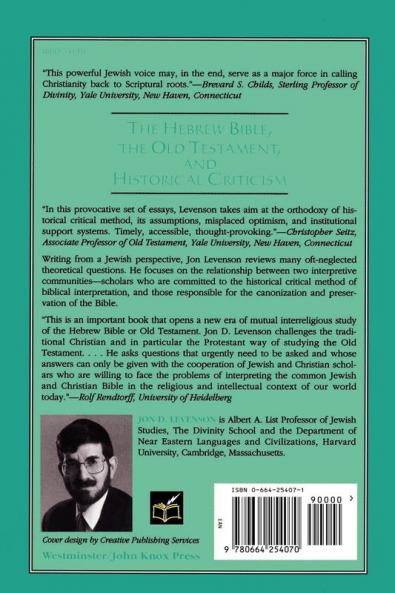 The Hebrew Bible the Old Testament and Historical Criticism: Jews and Christians in Biblical Studies
