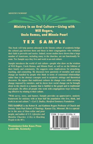 Ministry in an Oral Culture: Living with Will Rogers Uncle Remus and Minnie Pearl