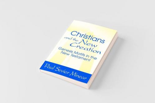 Christians and the New Creation