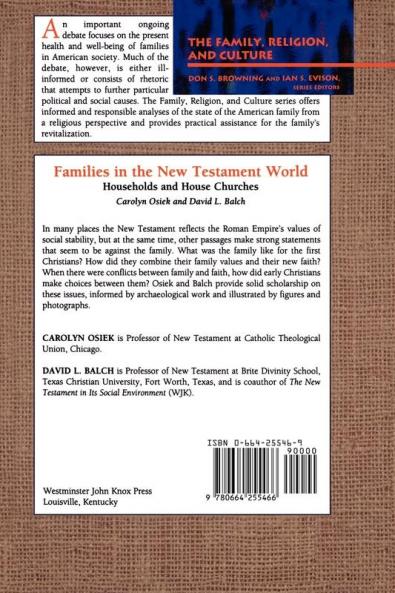 Families in the New Testament World: Households and House Churches (Family Religion and Culture)