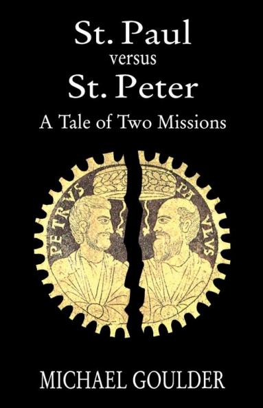 St. Paul versus St. Peter: A Tale of Two Missions