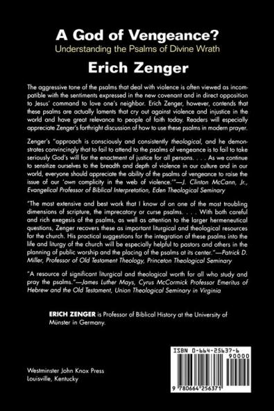 A God of Vengeance?: Understanding the Psalms of Divine Wrath
