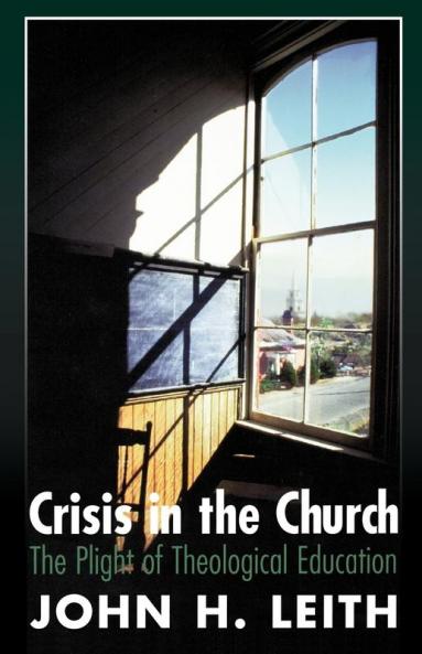 Crisis in the Church: The Plight of Theological Education