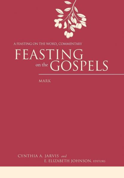 Feasting on the Gospels Mark