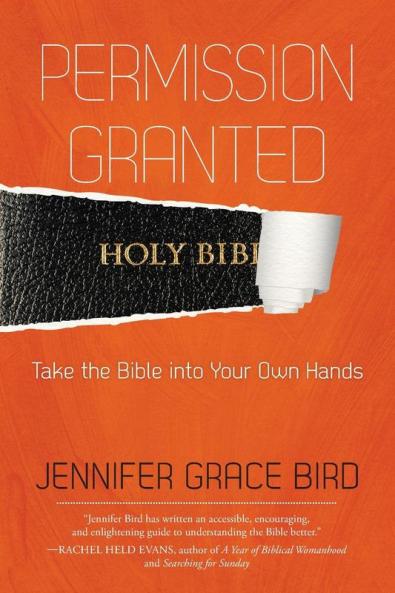 Permission Granted--Take the Bible into Your Own Hands