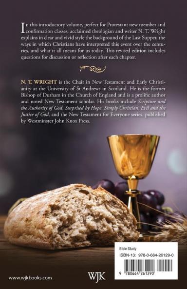 The Meal Jesus Gave Us Revised Edition: Understanding Holy Communion