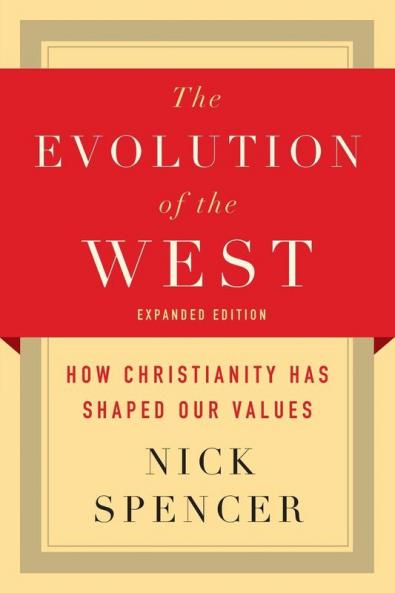 The Evolution of the West: How Christianity Has Shaped Our Values