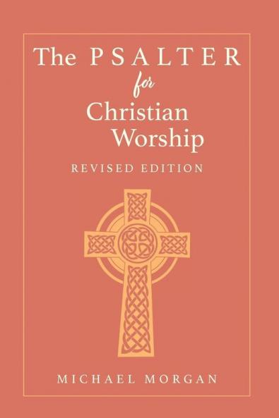 The Psalter for Christian Worship Rev. Ed.