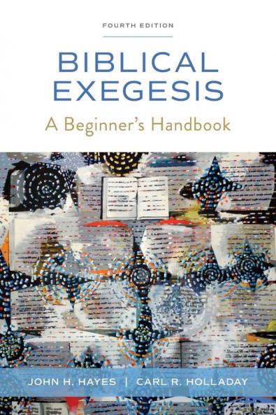 Biblical Exegesis 4th ed.