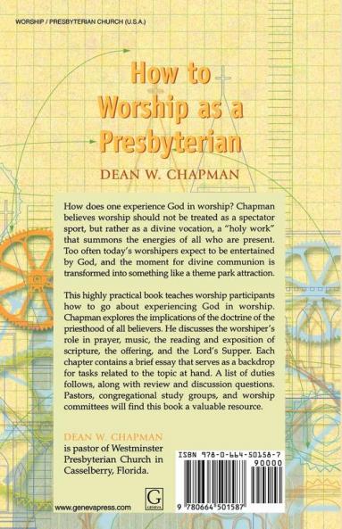 How to Worship as a Presbyterian