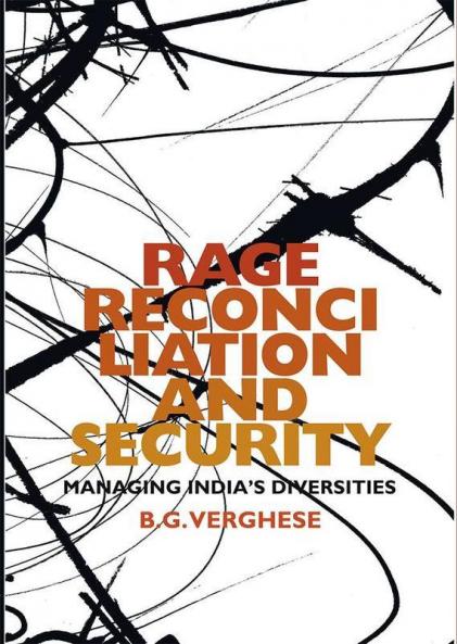 Rage Reconciliation and Security